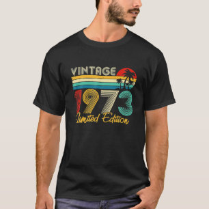 Bday 49 Year Old Vintag 1973 Limited Edition 49. T-Shirt