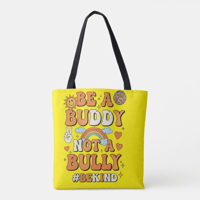 Be a buddy not a bully bag (Rückseite)