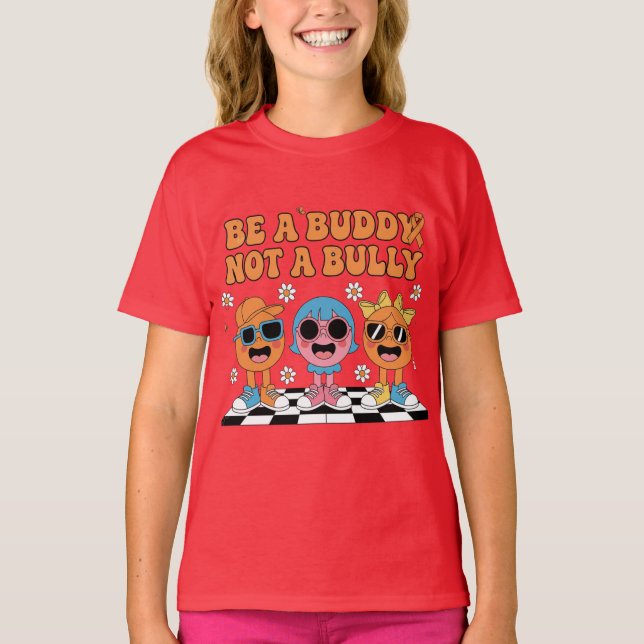 Be a buddy  T-Shirt (Vorderseite)