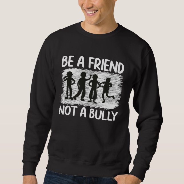 Be a friend not a bully Orange Sweatshirt (Vorderseite)