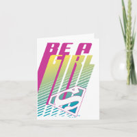 "Be a Girl" Supergirl Graphic