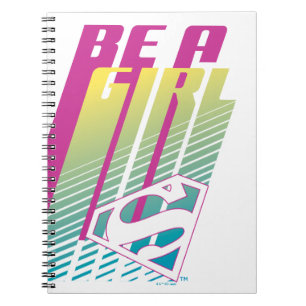 "Be a Girl" Supergirl Graphic Notizblock