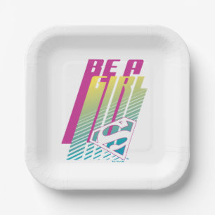 "Be a Girl" Supergirl Graphic Pappteller
