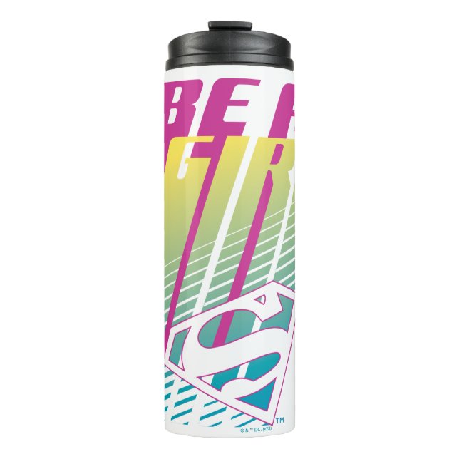 "Be a Girl" Supergirl Graphic Thermosbecher (Vorderseite)