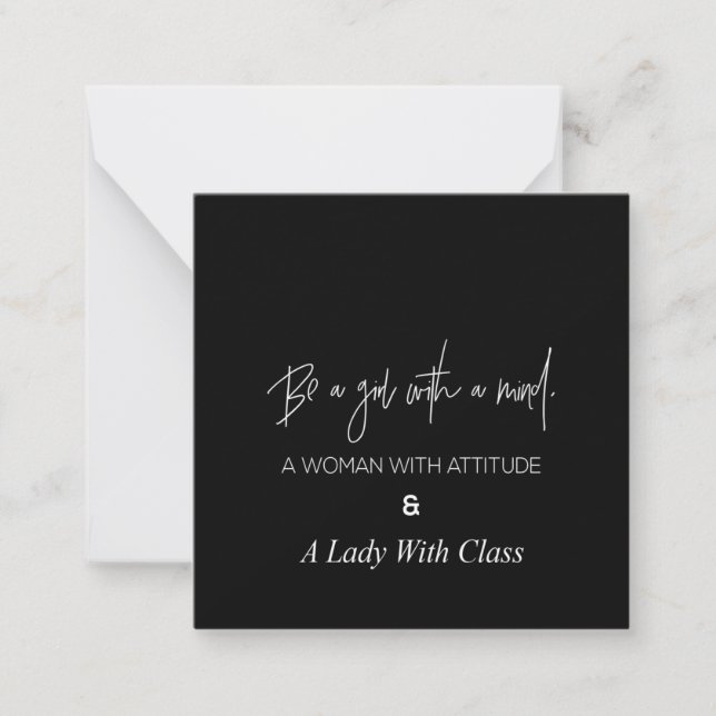 BE a GIRL WITH MIND A WOMAN WITH HALTUNG ZU LADY W Mitteilungskarte (Vorderseite)