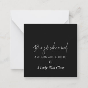 BE a GIRL WITH MIND A WOMAN WITH HALTUNG ZU LADY W Mitteilungskarte