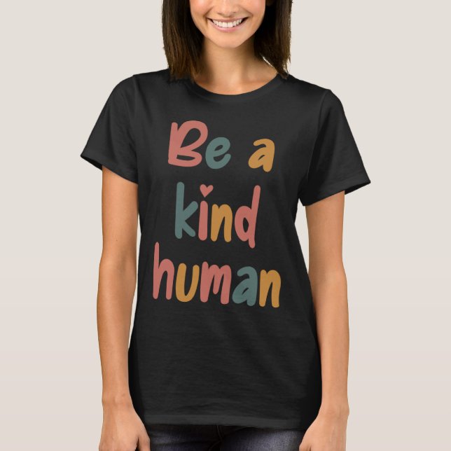 Be A Kind Human Bible Lesson Christian Faith Jesus T-Shirt (Vorderseite)
