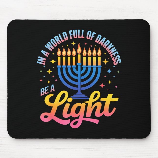 Be A Light Happy Hanukkah Menorah Jewish Gift  Mousepad (Vorne)