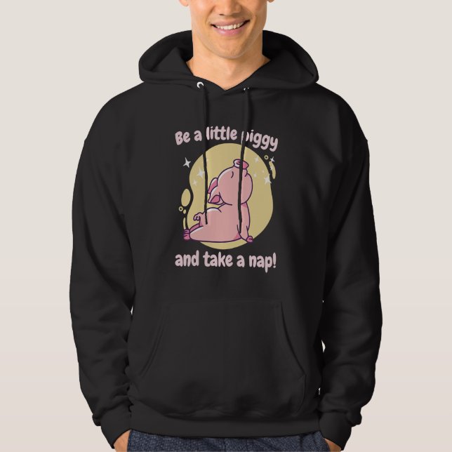 Be A Little Piggy & Take A Nap! Retro Cute Funny P Hoodie (Vorderseite)