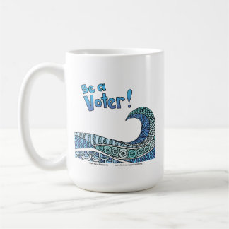 Be a Voter Mug Kaffeetasse
