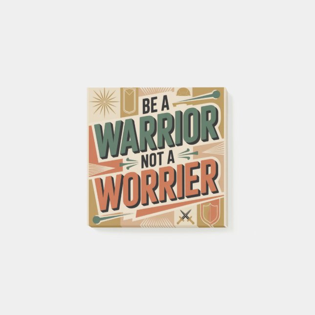 Be A Warrior, Not A Worrier Post-it Klebezettel (Vorderseite)