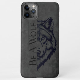 Be a wolf iPhone 11Pro max hülle