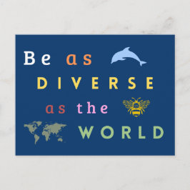 Be as diverse as the world postkarte