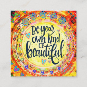 "Be Beautiful" Inspirivity Güte Cards Quadratische Visitenkarte