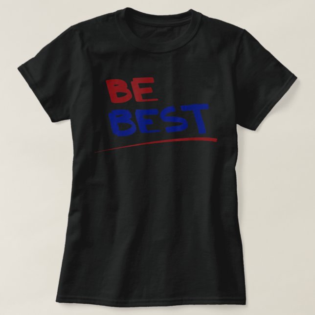 Be Best Melania Trump, motivational T-Shirt (Design vorne)