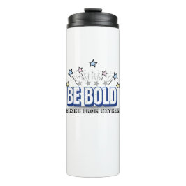BE BOLD - Blue Motivierend Tumbler Thermosbecher