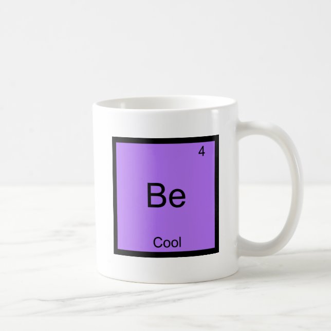 Be - Cooler Chemie Element Symbol Funny Tasse (Rechts)