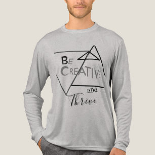 "Be Creative and Thrive" in Gray Shades Black Tri-Blend Shirt