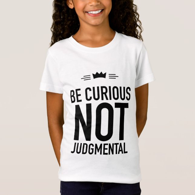 Be curious black T-Shirt (Vorderseite)