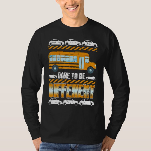 Be Different School Bus Driver Design T-Shirt (Vorderseite)