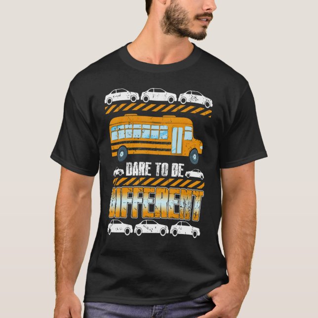 Be Different School Bus Driver Design T-Shirt (Vorderseite)