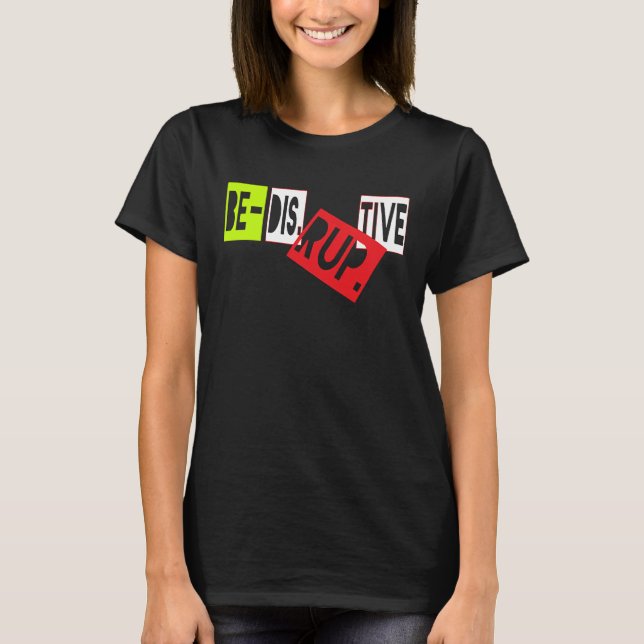 Be Disruptive Inclusiveness Diversity Millennial P T-Shirt (Vorderseite)