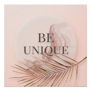 BE EINZIGARTIGE Rose Gold Trendy Typografie Poster