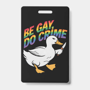 Be Gay Do Crime Funny Gose Regenbogen Pride LGBTQ Ausweis