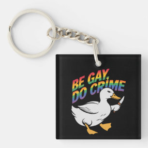 Be Gay Do Crime Funny Gose Regenbogen Pride LGBTQ Schlüsselanhänger