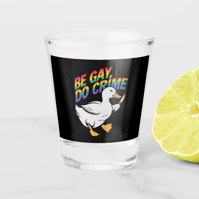Be Gay Do Crime Funny Gose Regenbogen Pride LGBTQ Schnapsglas (Vorderseite)