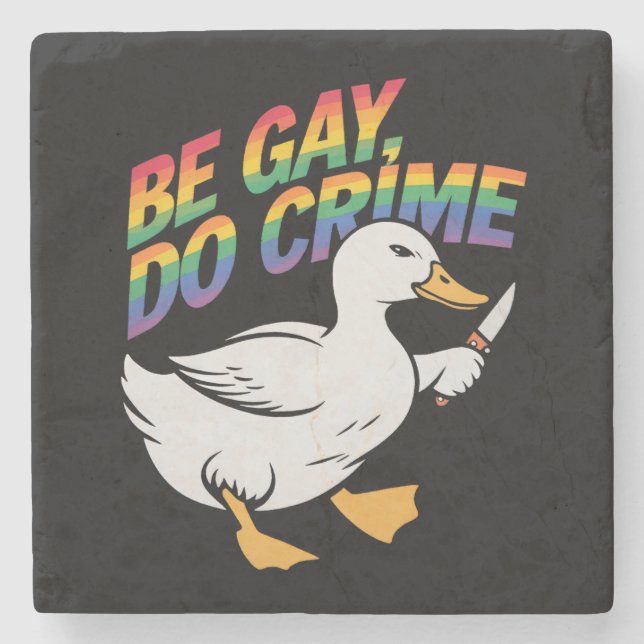 Be Gay Do Crime Funny Gose Regenbogen Pride LGBTQ Steinuntersetzer (Vorderseite)