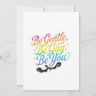 Be Gentle Be Gay Be You Rainbow Quote | LGBTQ Art Einladung