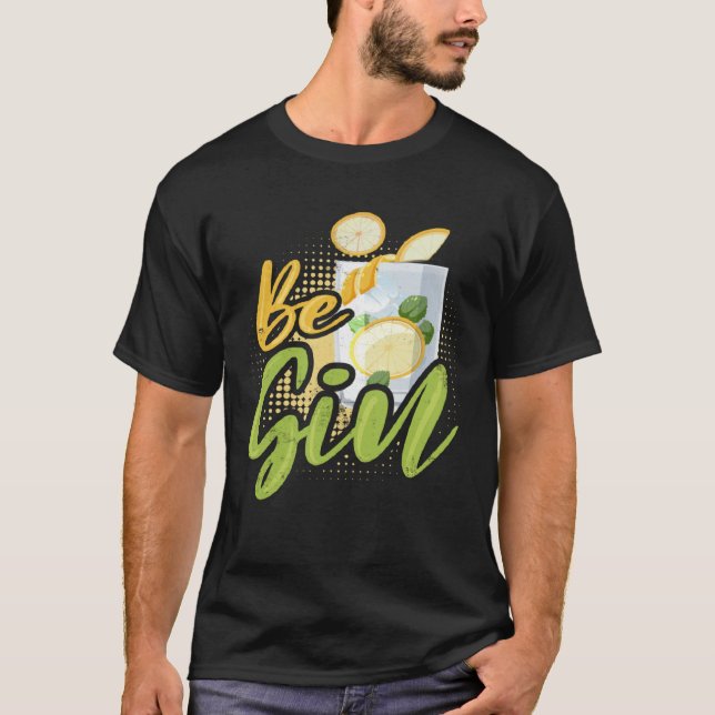 Be Gin  8 T-Shirt (Vorderseite)