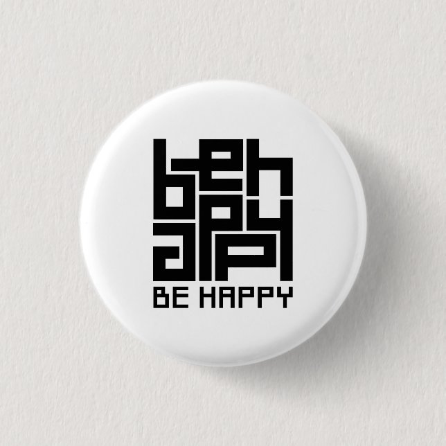 Be happy button (Vorderseite)