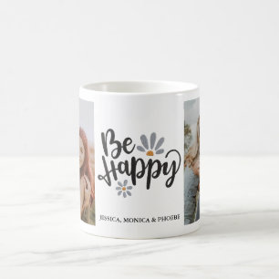 "Be Happy" Foto Tasse