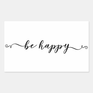 Be Happy Handwriting Script Rechteckiger Aufkleber