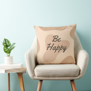 Be Happy Throw Pillow" Kissen