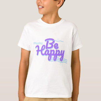 Be Happy Typografy T-Shirt