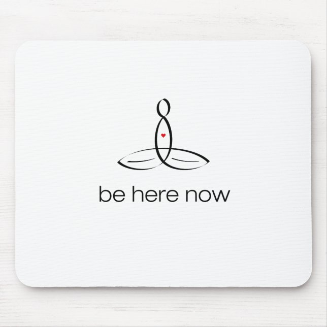 Be Here Now - Schwarzer Regelstil Mousepad (Vorne)