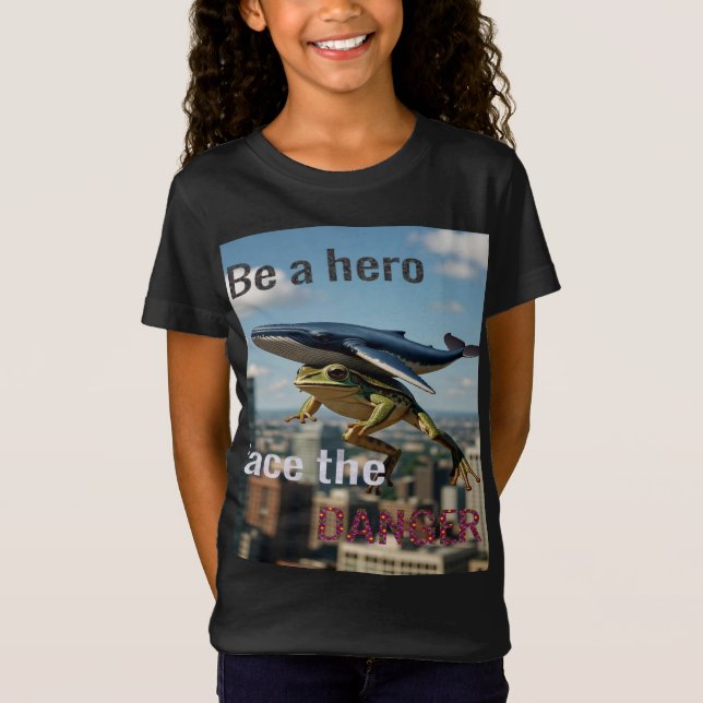 BE HERO FACE THE DANGER T-Shirt (Vorderseite)