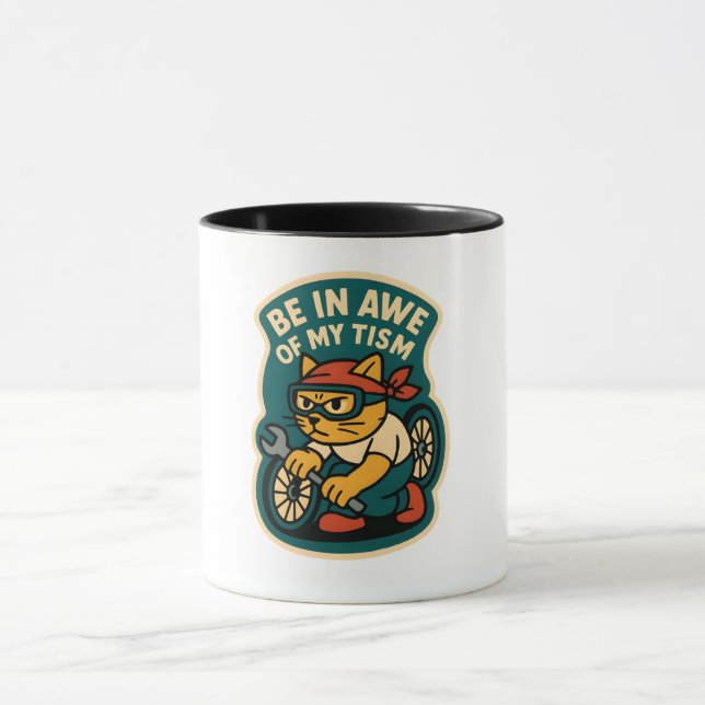 be in awe of my tism tasse (Zentrum)