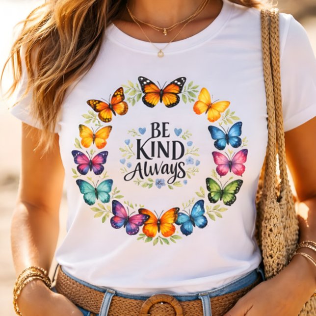 Be Kind Always Butterfly Wreath Inspirational  T-Shirt (Von Creator hochgeladen)