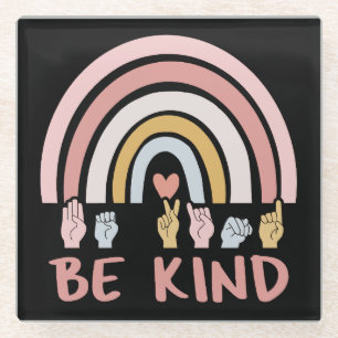 Be Kind ASL III - Amerikanische Gebärdensprache Glasuntersetzer