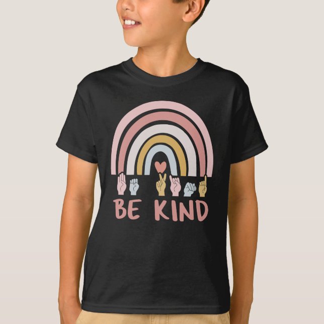 Be Kind ASL III - Amerikanische Gebärdensprache T-Shirt (Vorderseite)