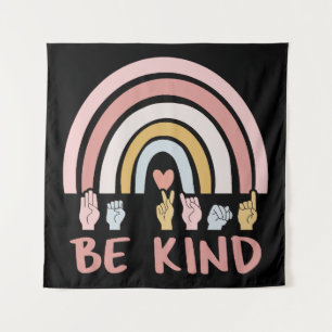 Be Kind ASL III - Amerikanische Gebärdensprache Wandteppich