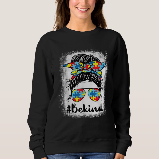 Be Kind Autism Awareness Messy Bun Girls Women  Te Sweatshirt (Vorderseite)