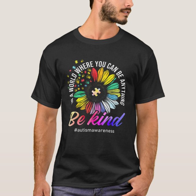 Be Kind Autism Awareness Sunflower Puzzle Choose K T-Shirt (Vorderseite)