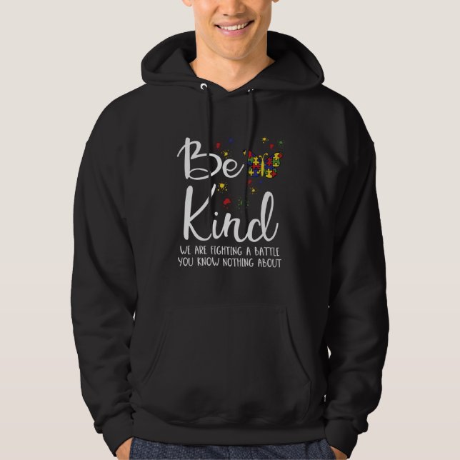 Be Kind Autism My Son Has Autism Parents Of Autist Hoodie (Vorderseite)
