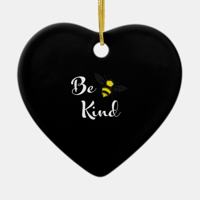 Be Kind Bee Inspirational Kindness Bee Lover Keramik Ornament (Vorne)