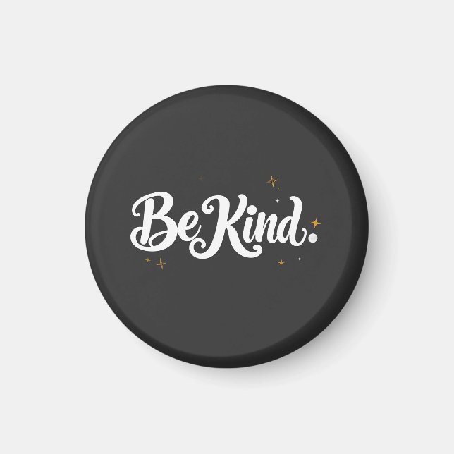 "Be Kind" Calligraphy Magnet - Elegant Mini Art &  (Vorne)